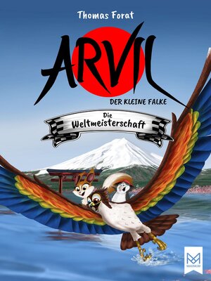 cover image of Arvil, der kleine Falke – Die Weltmeisterschaft
